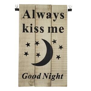 Always Kiss Me Good Night Wooden Plaque